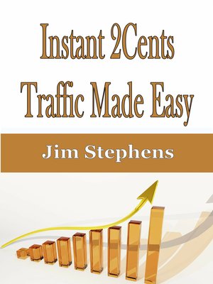 cover image of Instant 2Cents Traffic Made Easy